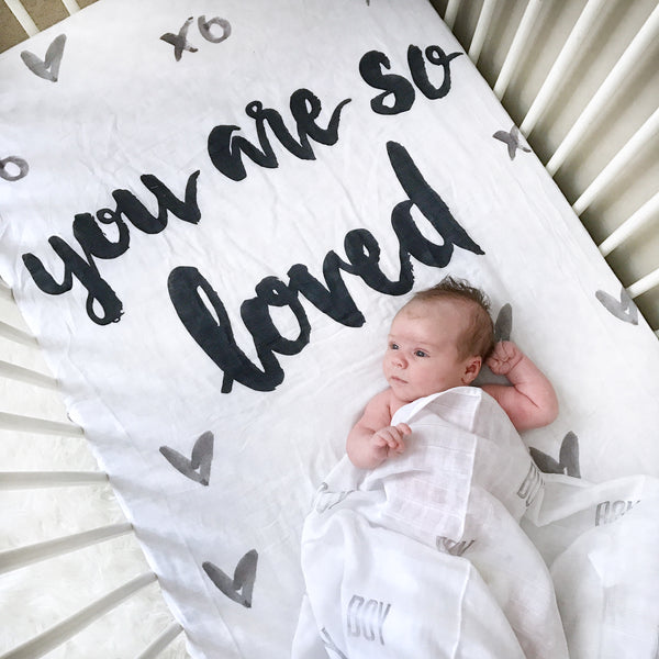 MUSLIN CRIB SHEET - YOU ARE SO LOVED - Dotboxed